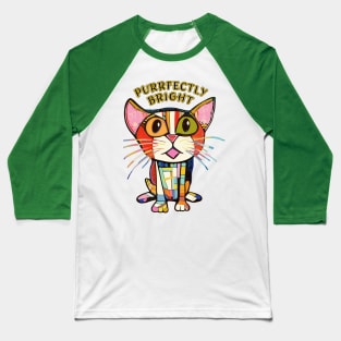 Purrfectly Bright Baseball T-Shirt